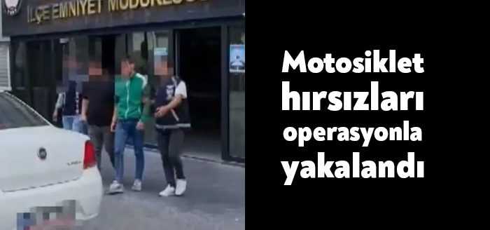Kocaeli'nin Gebze ilçesinde motosiklet hırsızlığından aranan 2 şahıs düzenlenen operasyonla