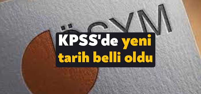 KPSS'de yeni tarih belli oldu. ÖSYM, ilk sınavın 18 Eylül'de
