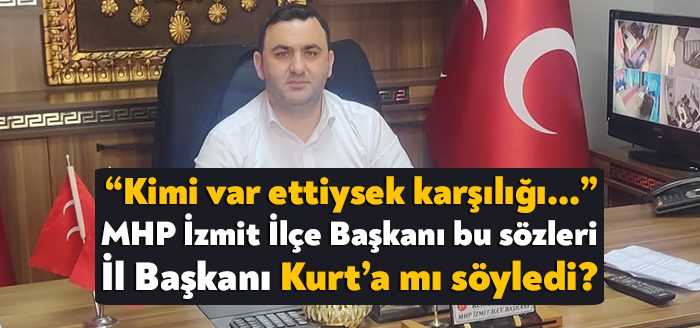 MHP İzmit İlçe Başkanı Kemal Okur, sosyal medya hesabı üzerinden
