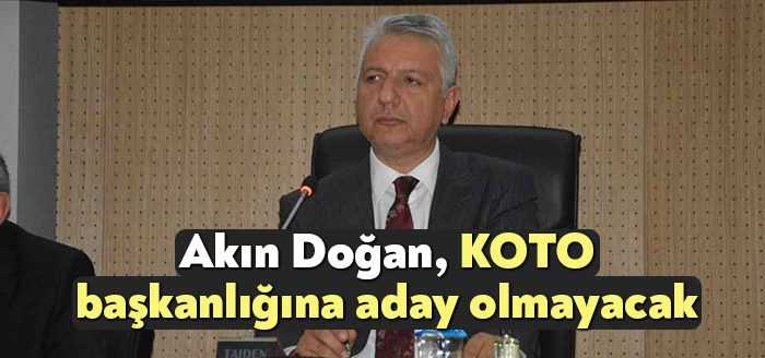 Kocaeli Ticaret Odası Meclis Başkanı Akın Doğan, KOTO Başkanlığı'na aday