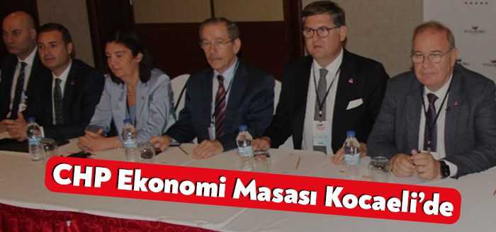 CHP Ekonomi Masası bugün Kocaeli’de iş insanlarıyla bir araya geldi.