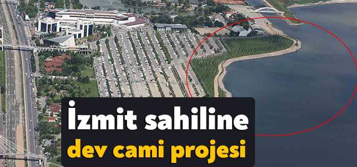 Kocaeli Büyükşehir Belediyesi kentin simgesi olacak dev cami projesini meclise