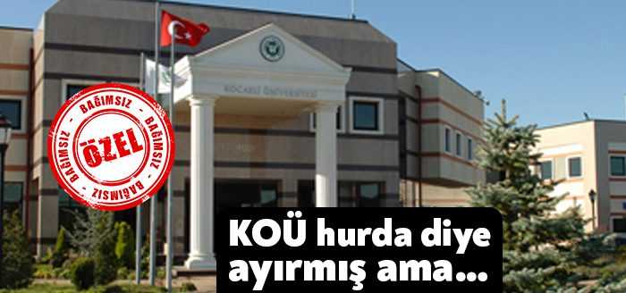 Sayıştay denetim raporuna göre 2021 yılında Kocaeli Üniversitesi (KOÜ) kayıtlarına