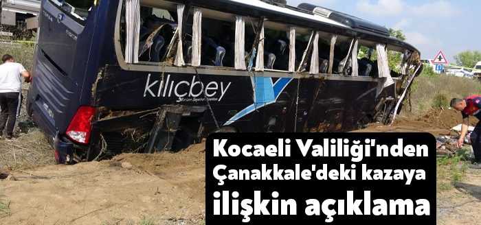 Kocaeli'den hareket eden tur otobüsünün Çanakkale'de devrilmesi neticesinde meydana gelen