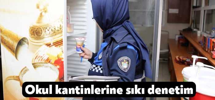 Kocaeli'de zabıta ekipleri, okul kantinlerinde içecek, yiyecek ve hazır olarak