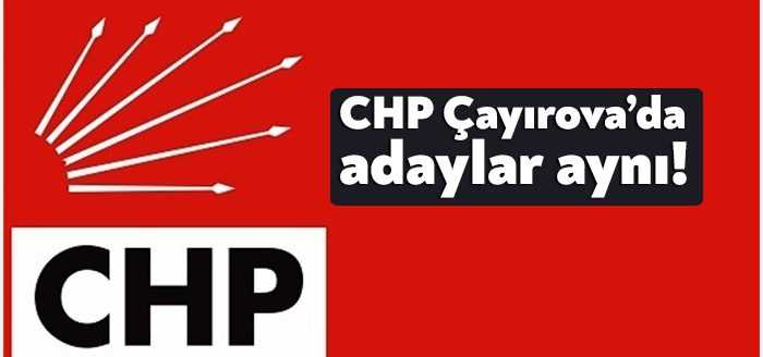 Cumhuriyet Halk Partisi (CHP) Çayırova İlçe Başkanlığı için yapılacak olan