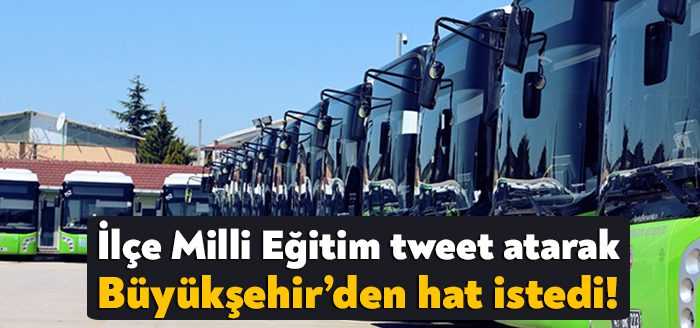 Kartepe İlçe Milli Eğitim Müdürlüğü, Kocaeli Büyükşehir Belediyesi’nden hat istedi.