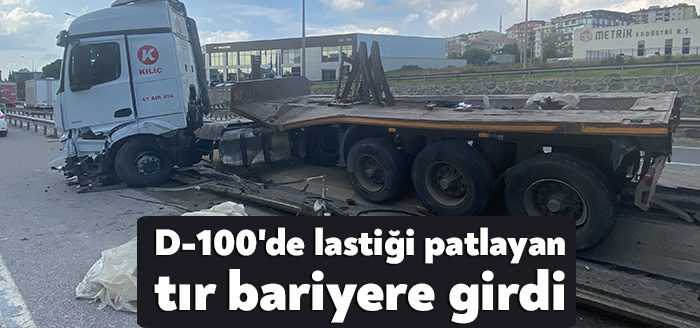 Kocaeli'nin Gebze ilçesi D-100 Karayolu'nda seyir halindeyken lastiği patlayan tır
