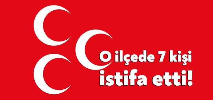 MHP Darıca’da 7 yönetim kurulu üyesi görevlerinden istifa ettiklerini duyurdu.