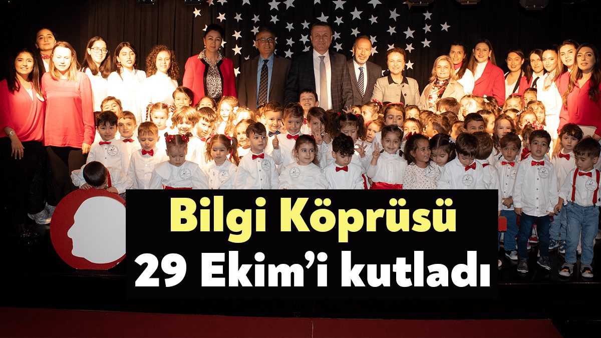 Bilgi Köprüsü Okul Öncesi Eğitim Kurumları, 29 Ekim Cumhuriyet Bayramı’nı