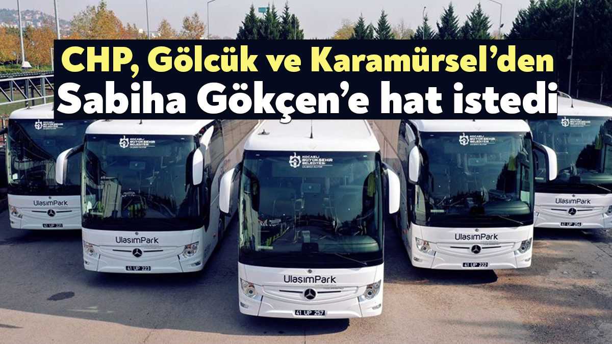 Kocaeli Büyükşehir Belediye Meclisi Grubu, bugünkü meclis oturumunda Gölcük ve