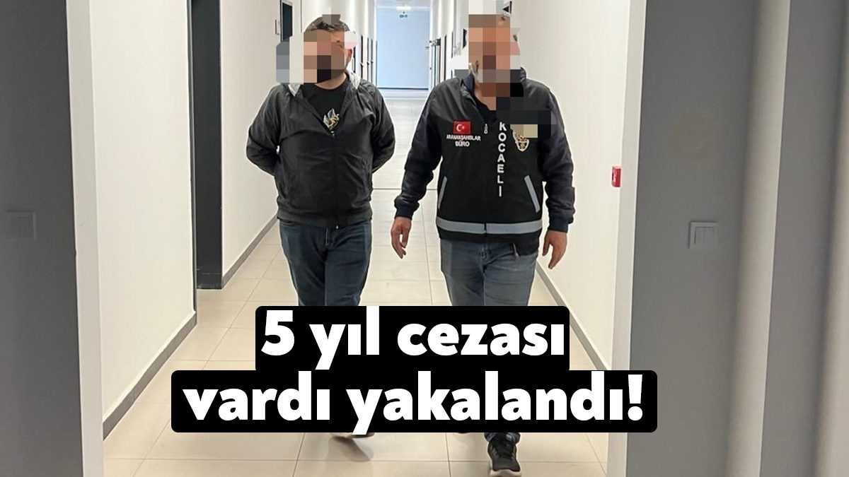 Kocaeli’nin Kartepe ilçesinde hakkında 5 yıl hapis cezası bulunan hükümlü