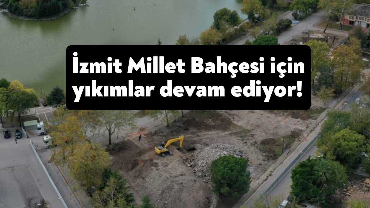 Kocaeli Büyükşehir Belediyesince İzmit Millet Bahçesine çevrilecek fuar alanında yıkım