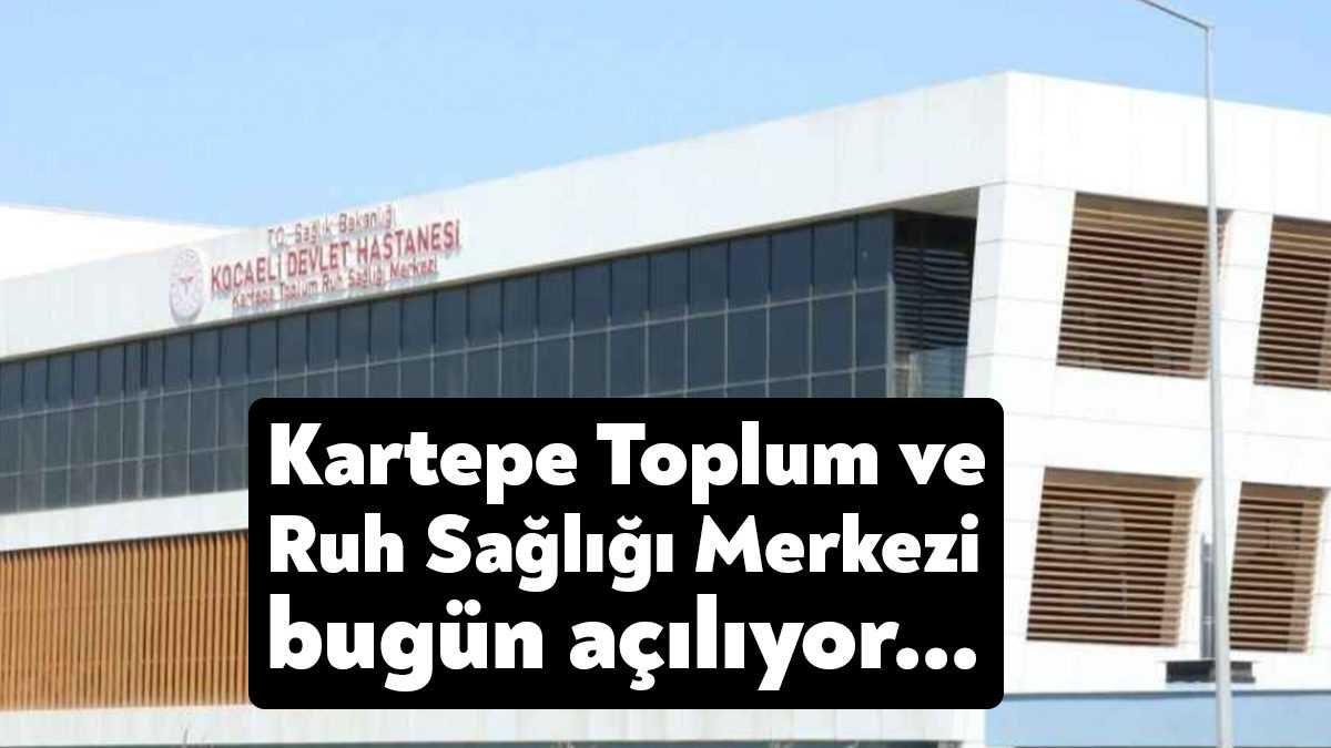 İnşaatı pandemi döneminde başlatılan Kocaeli Devlet Hastanesi Kartepe Toplum Ruh