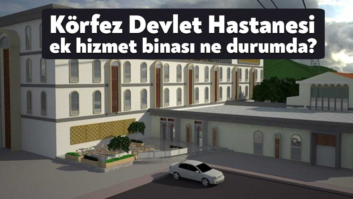 Körfez Belediye Başkanı Şener Söğüt, “Yıllardan beri bekliyoruz: Körfez Devlet