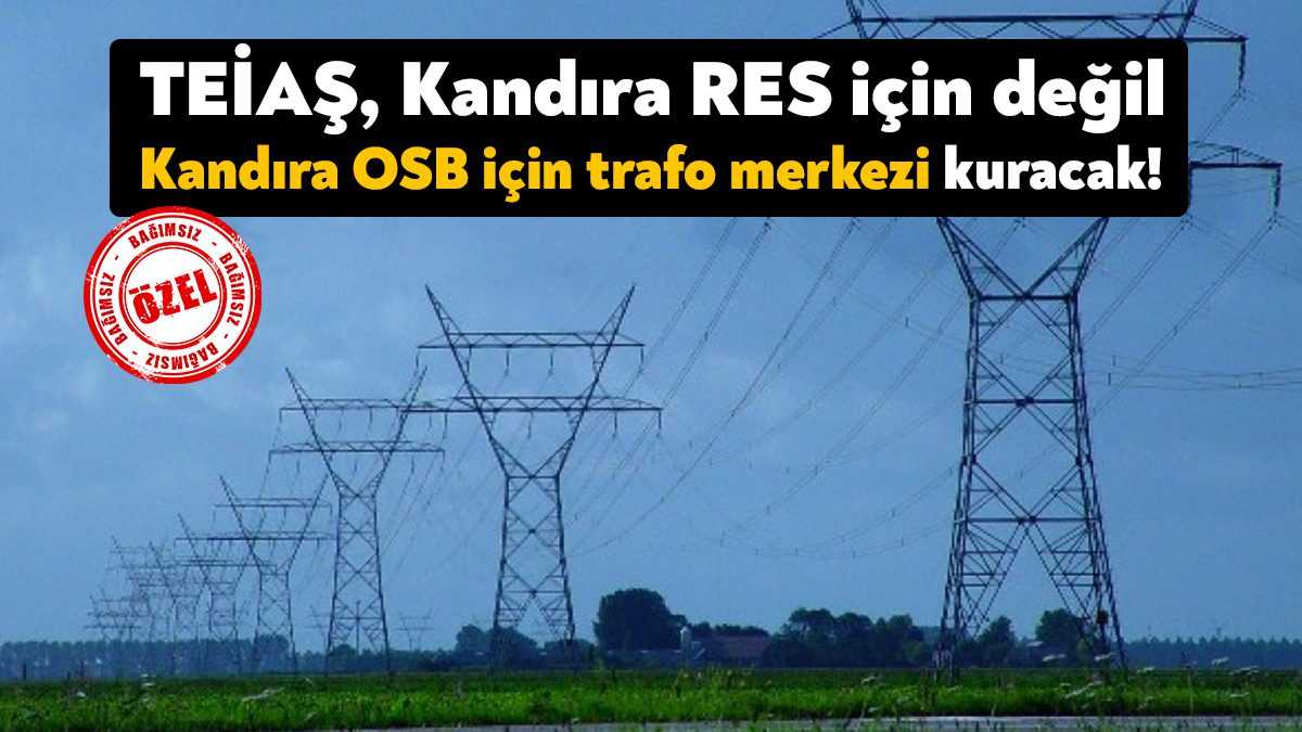 TEİAŞ, Kandıra OSB trafo merkezi yapımı için ihaleye çıkıyor. 154
