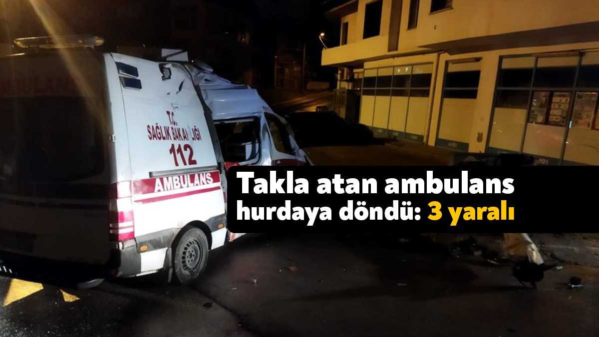 Kocaeli’de yağış sebebiyle kayganlaşan yolda sürücüsünün kontrolünden çıkan ambulans, yolcu