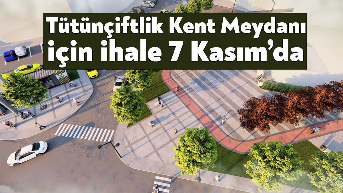 Körfez Belediyesi tarafından Tütünçiftlik’te hayata geçirilecek olan kent meydanı için