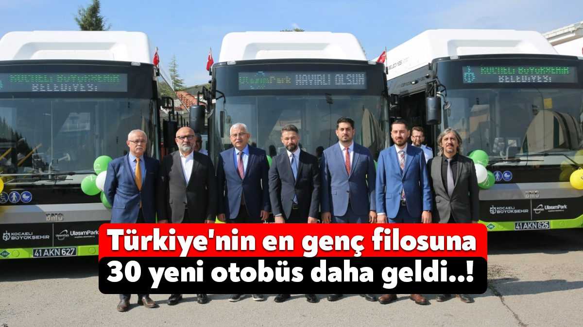 Türkiye’nin en genç otobüs filosuna sahip olan Kocaeli Büyükşehir Belediyesi,