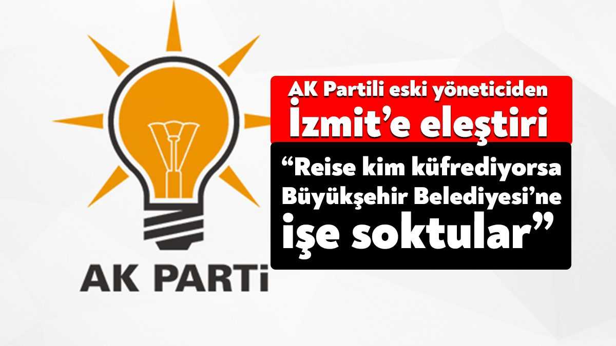 AK Partili eski yönetici Emine Soylu, İzmit İlçe Başkanı Ali