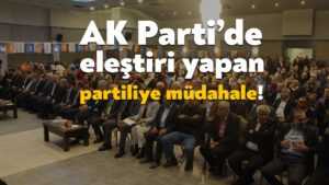 AK Parti Başiskele Danışma’da eleştiri yapan partiliye müdahale!