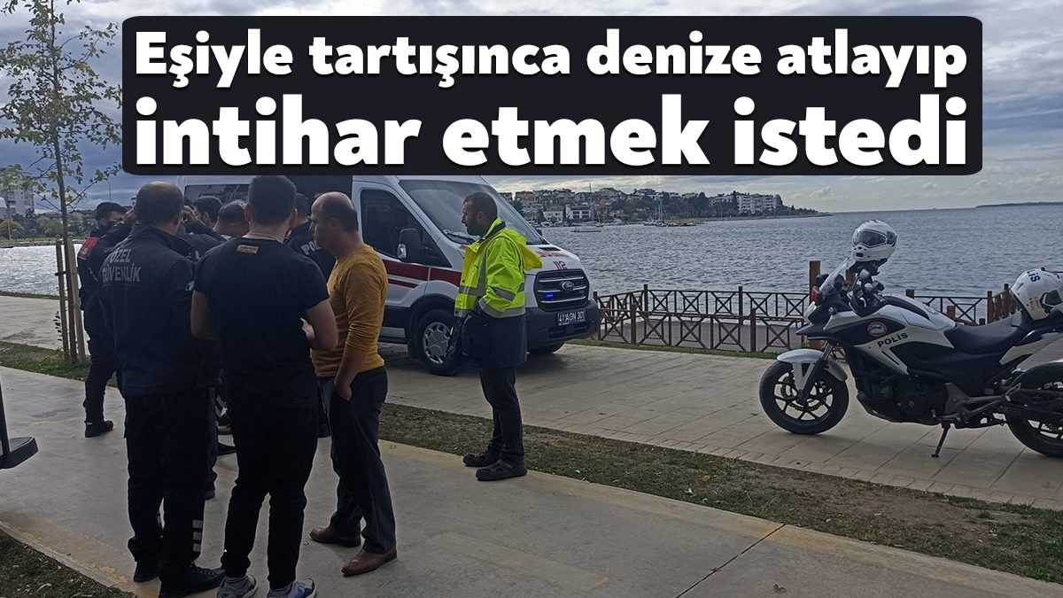Kocaeli'nin Darıca ilçesinde eşiyle tartıştıktan sonra balıkçı iskelesinden denize atlayıp,