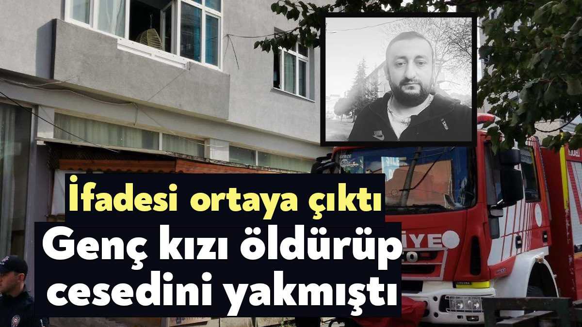 Kocaeli’nin Gebze ilçesinde 17 yaşındaki Büşra Kabataş’ı öldürüp, daha sonra