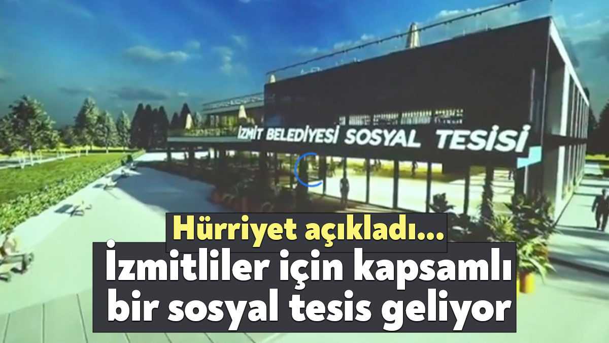 İzmit Belediye Başkanı Fatma Kaplan Hürriyet yeni sosyal tesis projesini