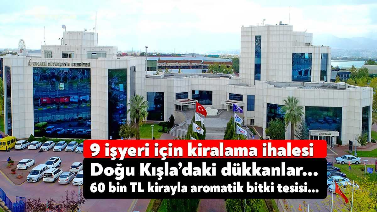 Kocaeli Büyükşehir Belediyesi aralarında İzmit Doğu Kışla Parkı’nda bulunan dükkanların