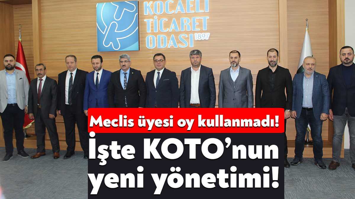 Kocaeli Ticaret Odası’nın yönetim kurulu başkanı ve yöneticileri yapılan seçimle