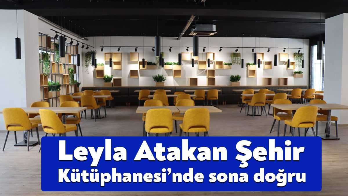 İzmit Belediyesi, kütüphane kafe olarak hizmet verecek ve Leyla Atakan’ın