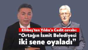 Mehmet Ellibeş’ten Şanbaz Yıldız’a Cedit cevabı: Ortağın İzmit Belediyesi iki sene oyaladı