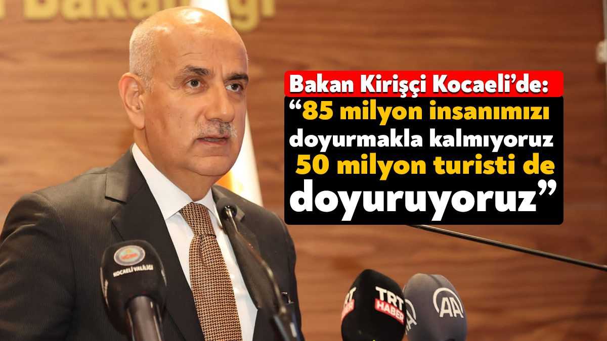 Tarım ve Orman Bakanı Vahit Kirişci, "Biz tarımda başından beri