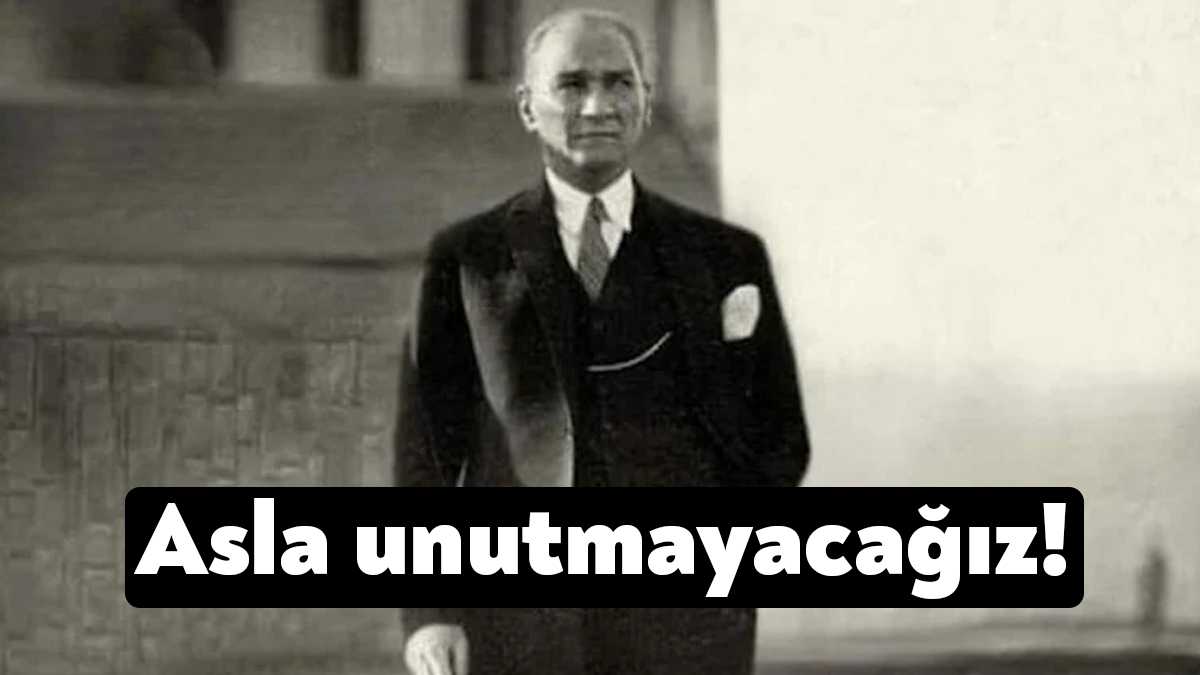 Bugün Atatürk’ü yitirişimizin yıl dönümü. Saat 09.05’te bu büyük devlet