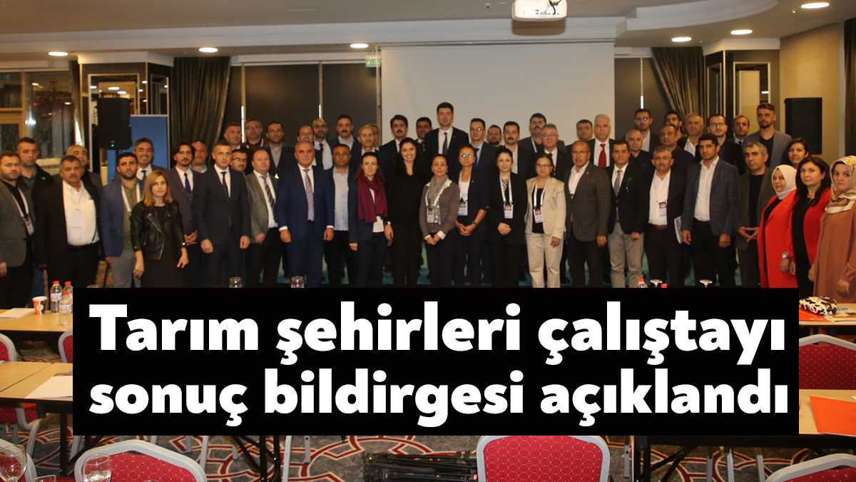 30 büyükşehir belediyesinin katıldığı 2. Yerel Yönetimler ve Tarım Çalıştayı