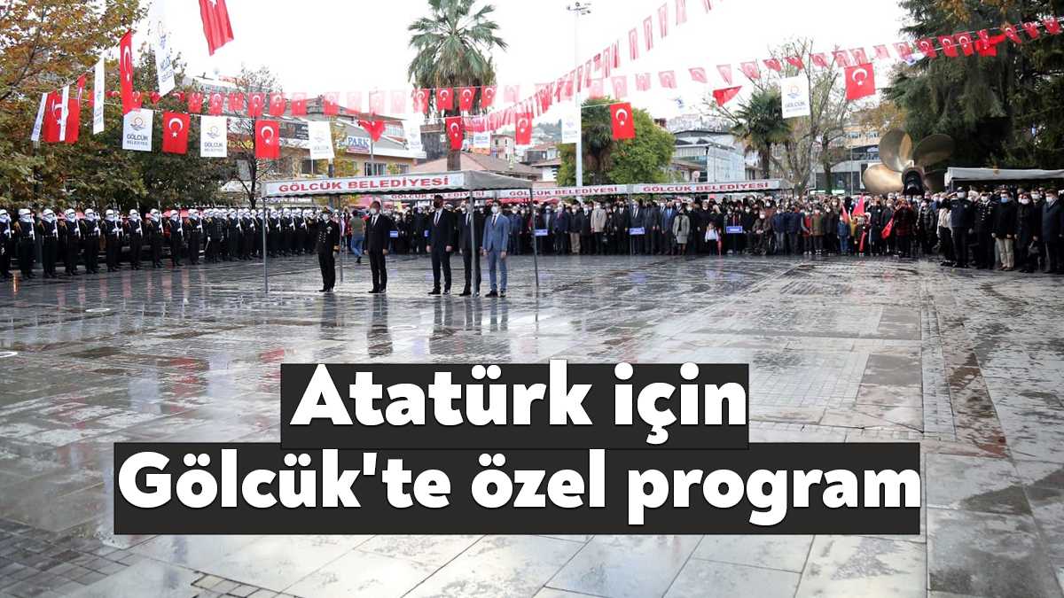 Gölcük’te Gazi Mustafa Kemal Atatürk’ün 84.ölüm yıl dönümü, bir dizi