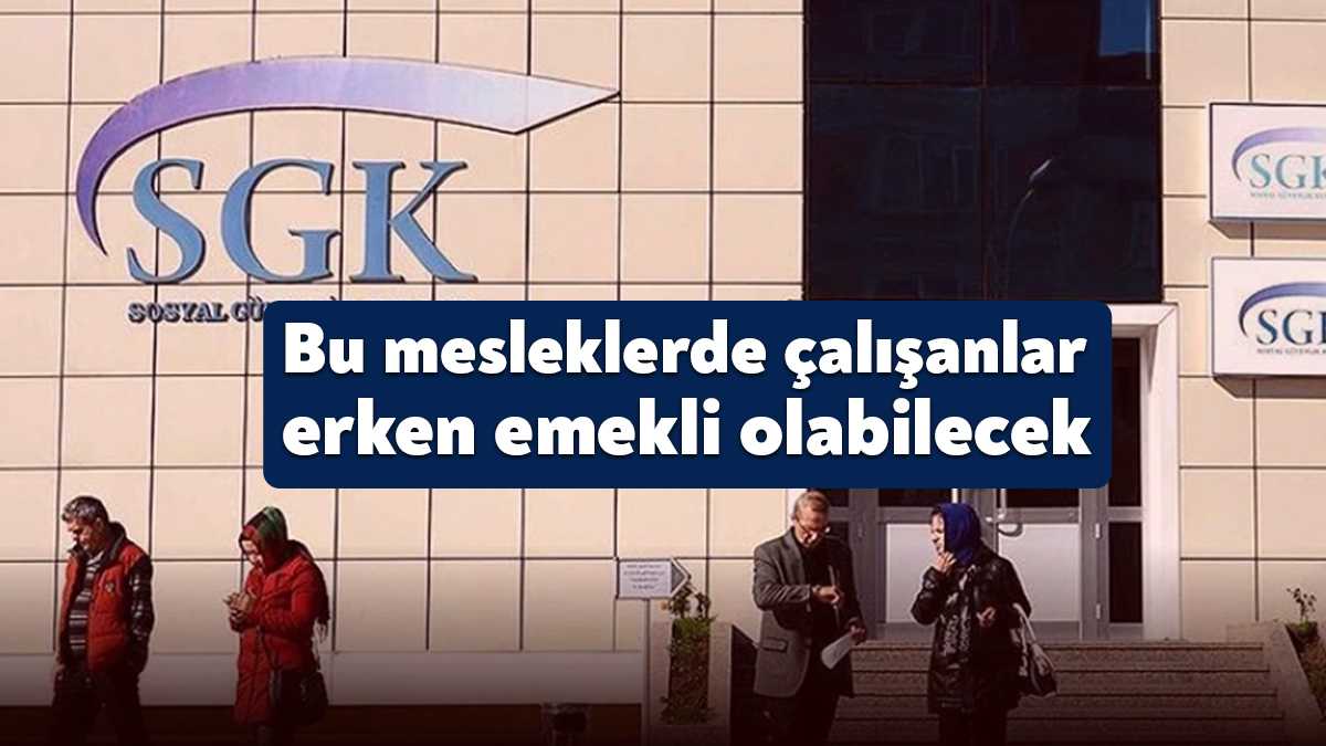 SGK'dan 2023 öncesinde emekliliği ilişkin açıklamalar devam ederken bazı meslek