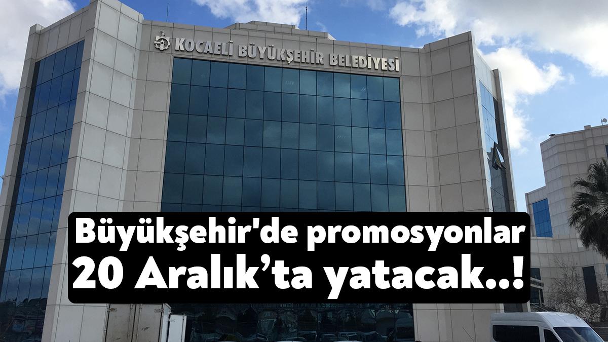 Kocaeli Büyükşehir Belediyesi’nin çalışanlar adına yeni dönemle ilgili promosyon anlaşmasına