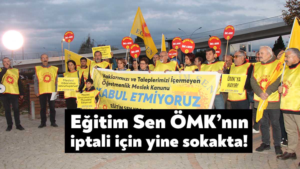 Eğitim Sen Kocaeli Şube Başkanı Suphi Yıldırım, ÖMK’nin iptali için