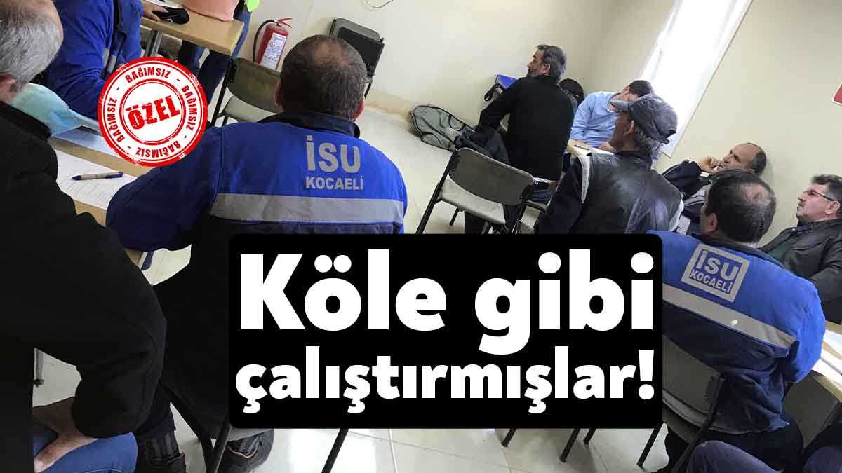 Kocaeli Büyükşehir Belediyesi iştiraki İSU'da personelin yıllık 270 saat olan