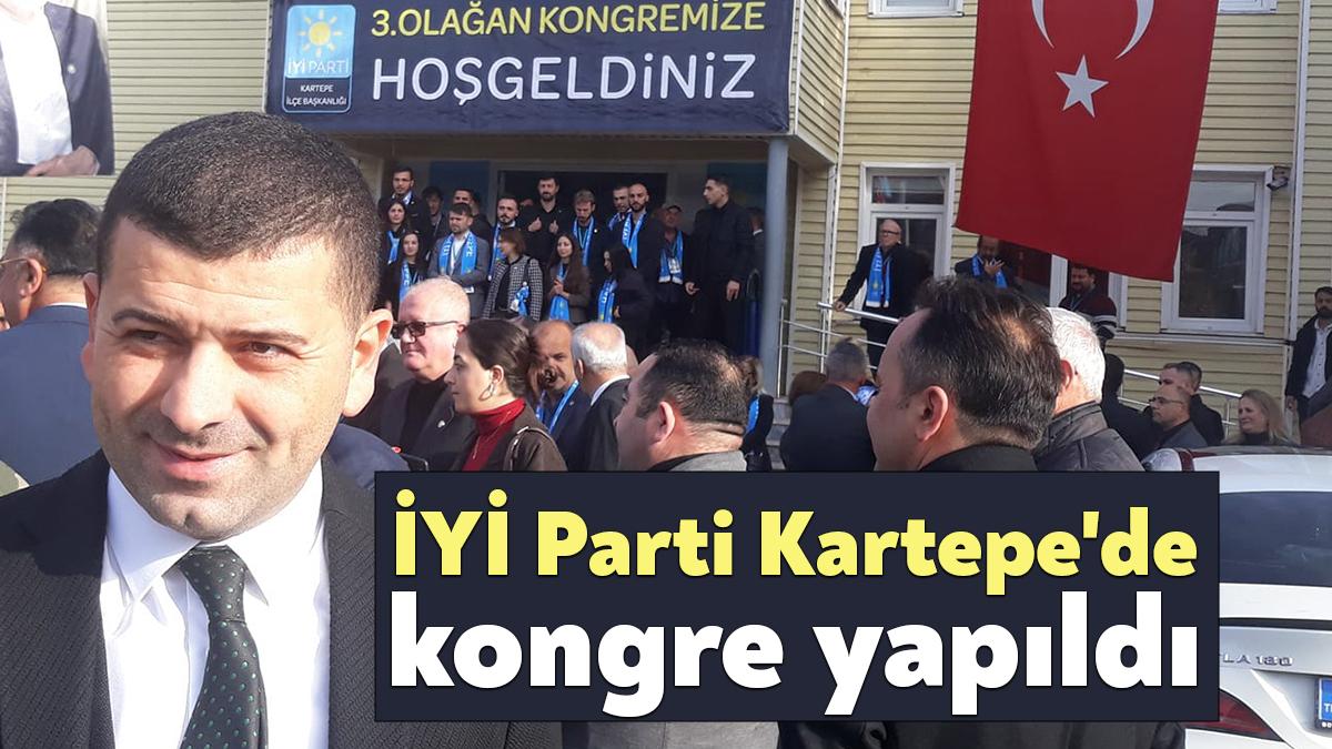 İYİ Parti Kartepe İlçe Kongresi'nde tek aday olan mevcut ilçe
