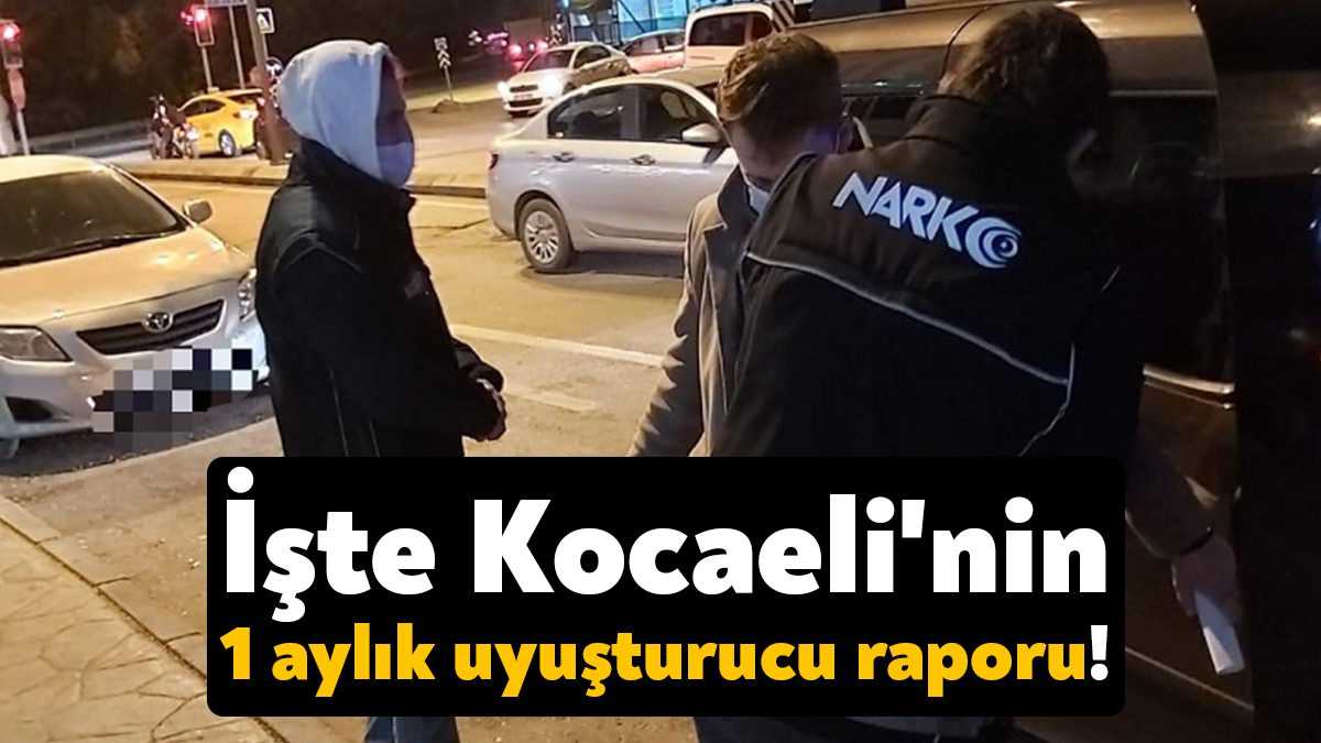 Kocaeli Valiliği kent genelinde son bir ay içerisinde uyuşturucuya yönelik