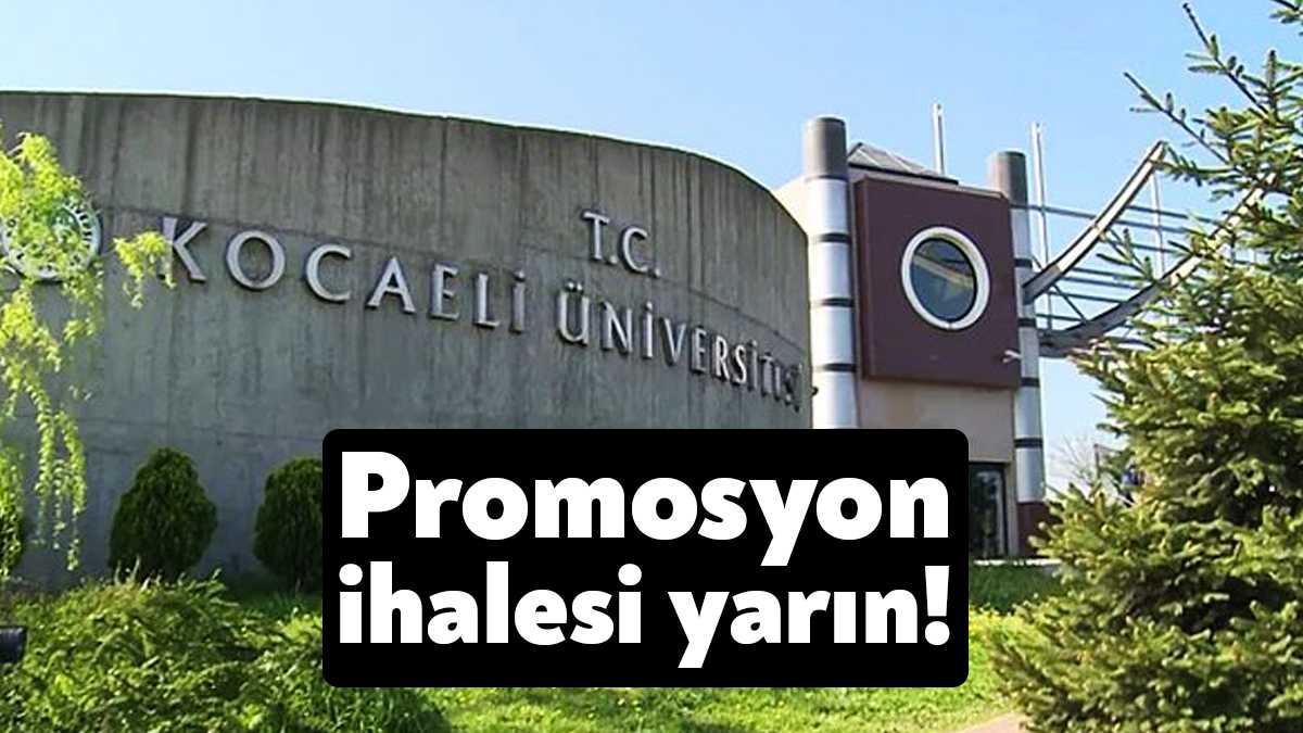 Kocaeli Üniversitesi’nde 5 bin 651 personeli ilgilendiren banka promosyon ihalesi