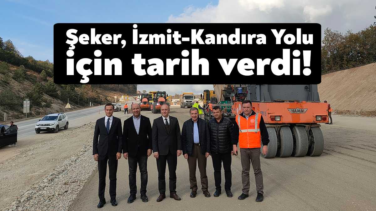 AK Parti Kocaeli Milletvekili İlyas Şeker, Kandıra Yolu'nda yaptığı incelemede,