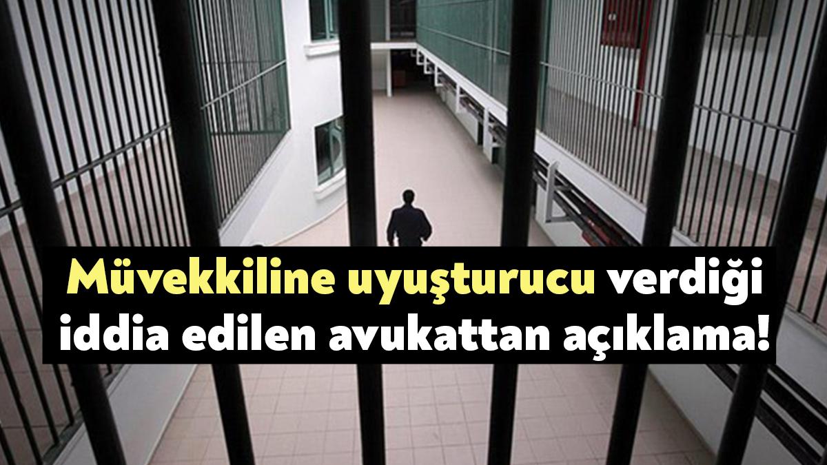 Kocaeli'de cezaevinde görüştüğü müvekkiline uyuşturucu verdiği iddiası ile tutuklanan ve