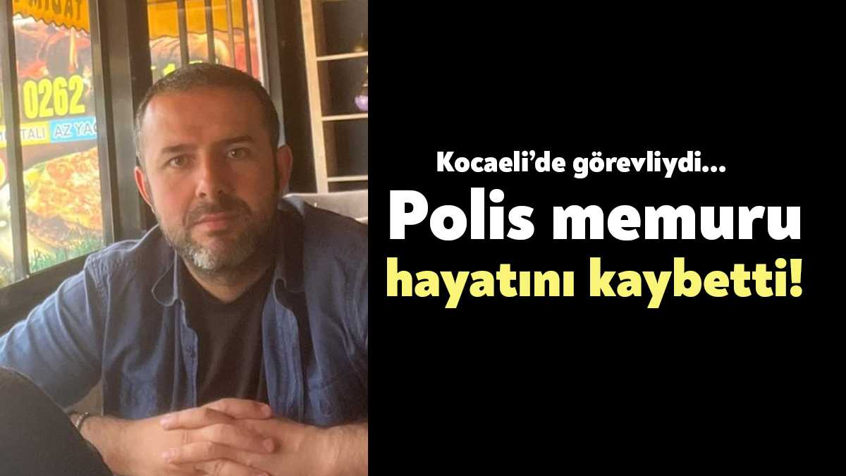 Polis memuru Ahmet Yasin Demirkıran geçirdiği kalp krizi sebebiyle hayatını