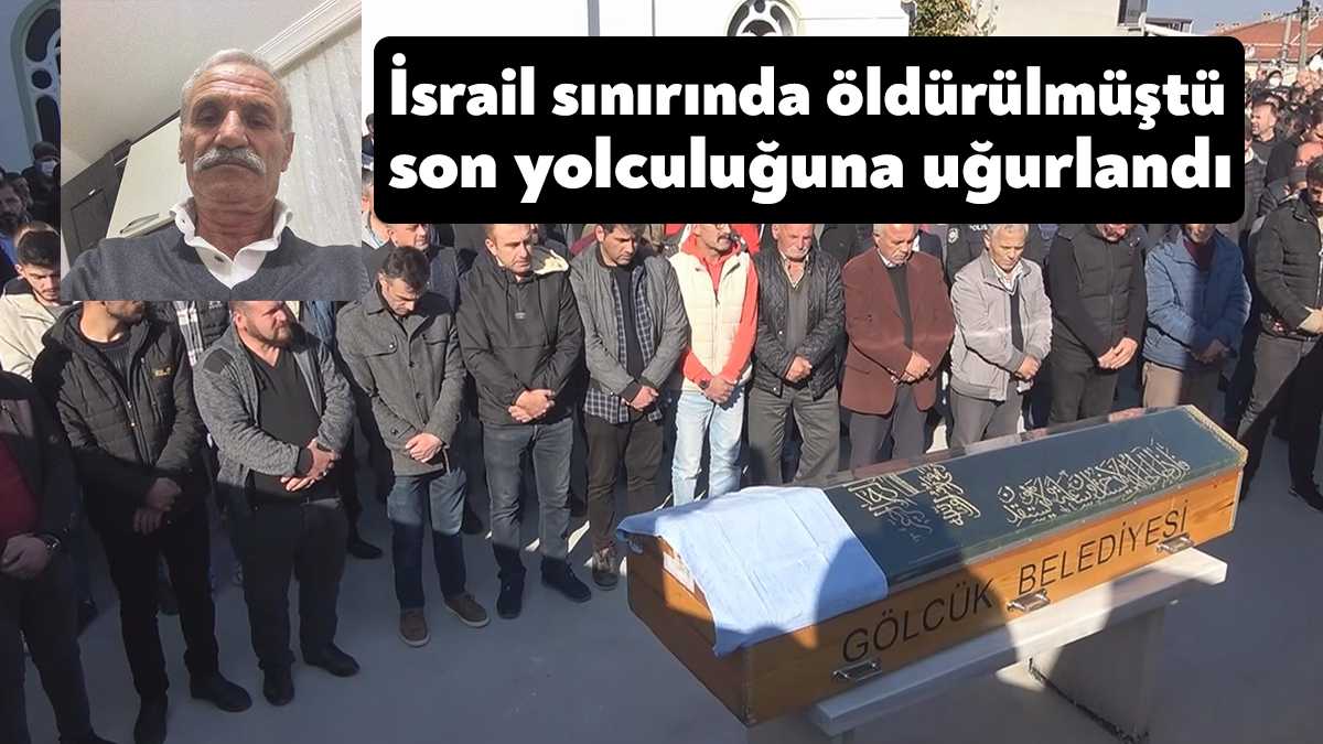 Kocaeli'den "Antalya'ya gidiyorum" diyerek evden çıkan ve Ürdün-İsrail sınırında öldürüldüğü