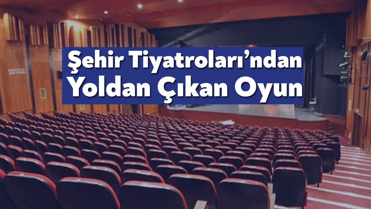 Şehir Tiyatroları, 24 Kasım Perşembe günü saat 20.00’de SDKM Büyük