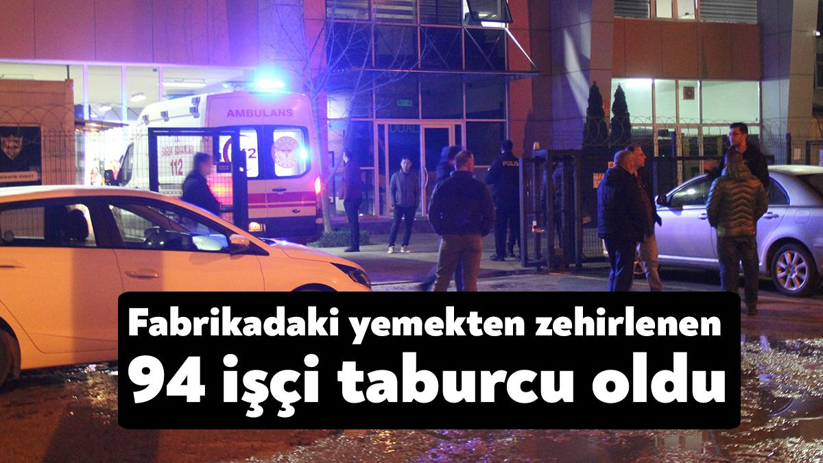Kocaeli’de otomotiv firmalarına tekstil ürünlerinin üretildiği fabrikada, yemek yedikten sonra