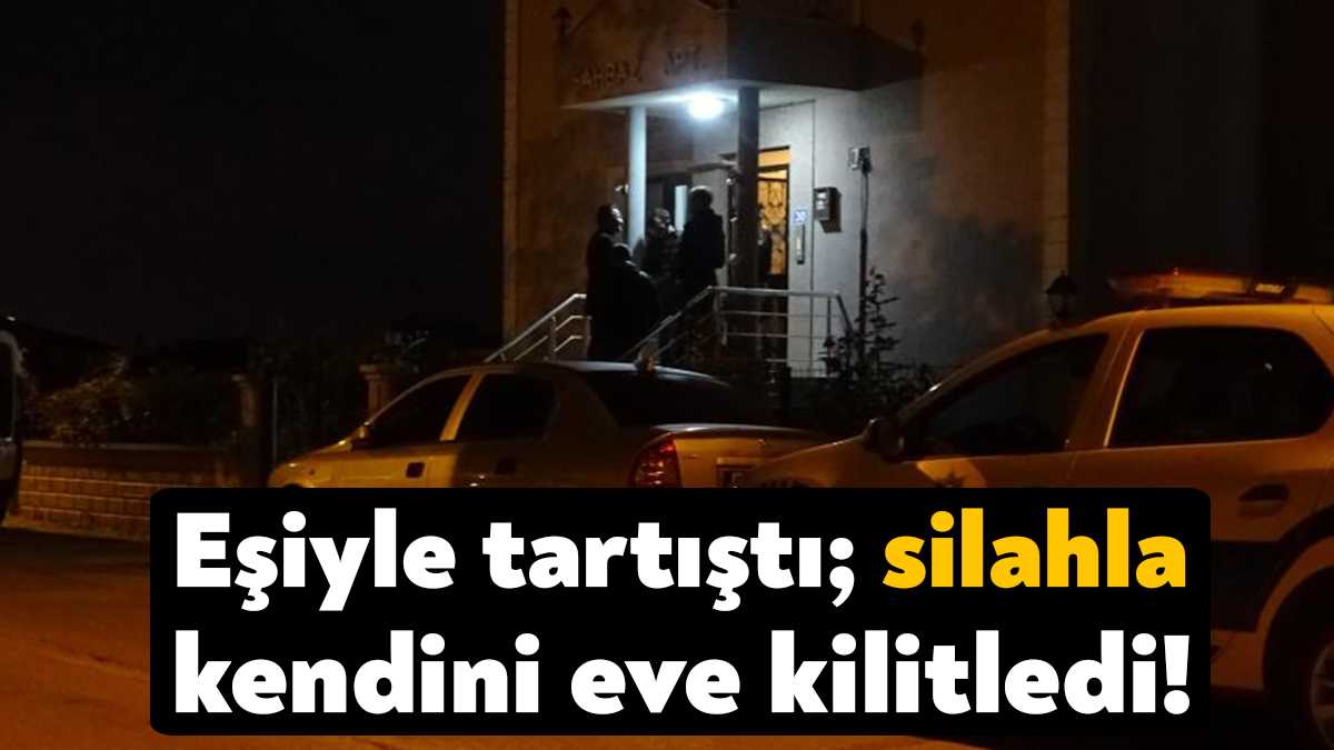Kocaeli’de eşiyle telefonda tartışan şahıs silahla kendini eve kilitledi. İhbar